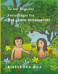Fortellinger fra Det gamle testamentet - Bibelboka mi 3 (bm)