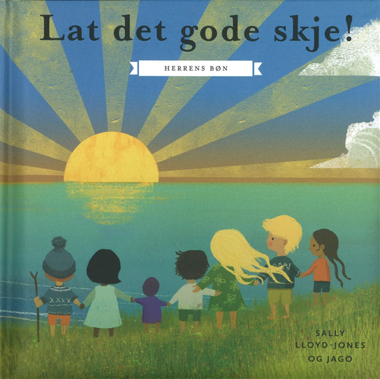 Lat det gode skje (nyn)