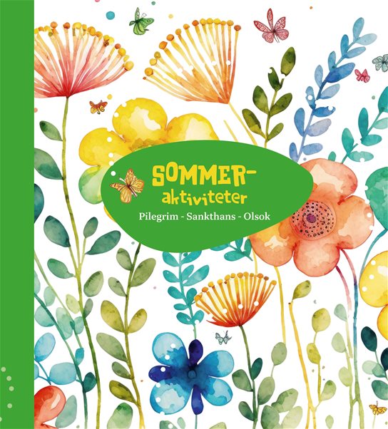 Sommeraktiviteter. Pilegrim, sankthans og olsok