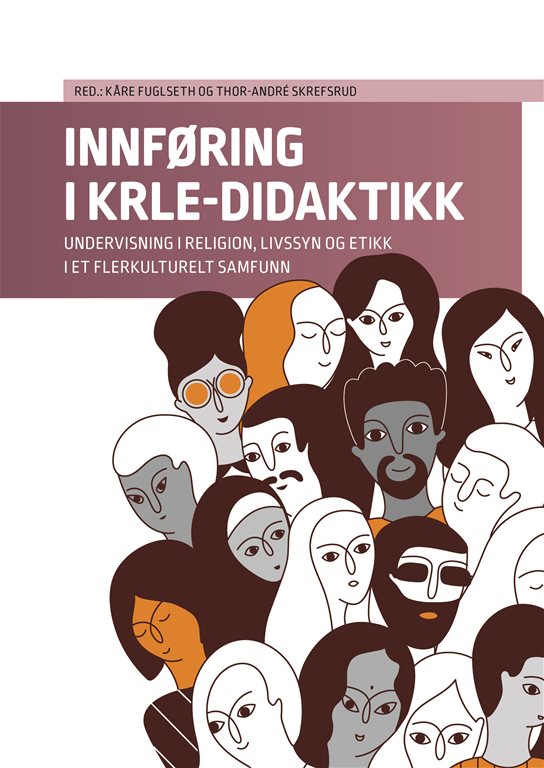 Innføring i KRLE-didaktikk 2 utgave