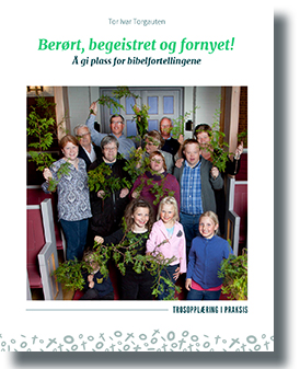 Berørt, begeistret og fornyet