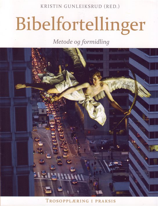 Bibelfortellinger Metode og formidling