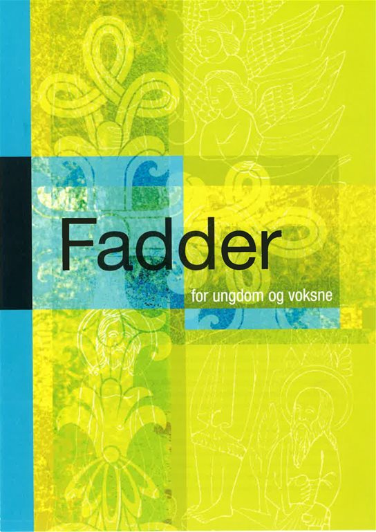 Fadder for ungdom og voksne (bm)
