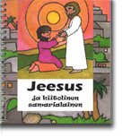 Jesus og den takknemlige samaritan (kvensk Jeesus ja kiitolinen samarialainen)