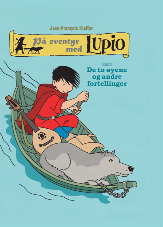 Lupio 5: De to øyene og andre fortellinger
