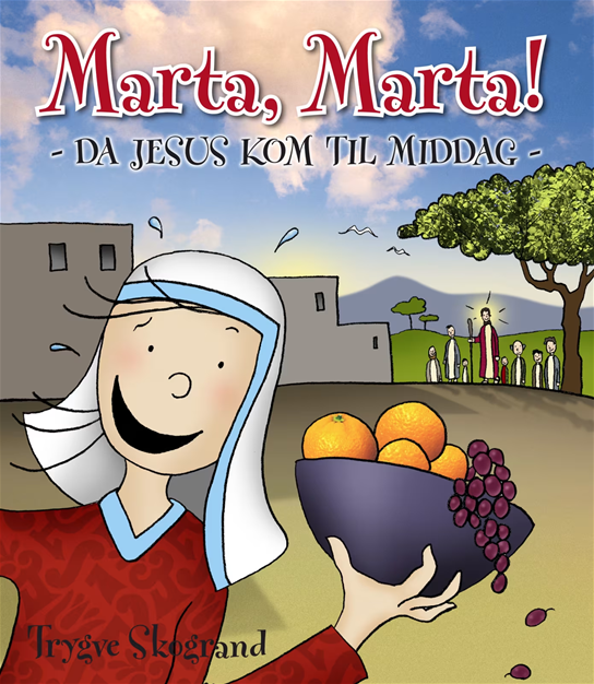 Marta, Marta!